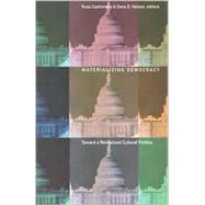 Materializing Democracy by Castronovo, Russ; Nelson, Dana D.; Pease, Donald E.; Dayan, Joan (CON), 9780822329381