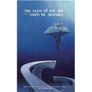 The State of the Art by Banks, Iain M., 9781892389381