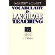 Vocabulary in Language Teaching by Norbert Schmitt, 9780521669382