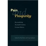 Pain and Prosperity by Betts, Paul; Eghigian, Greg, 9780804739382