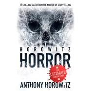 Horowitz Horror by Anthony Horowitz, 9781408329382