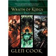 Wrath of Kings by Cook, Glen, 9781597809382
