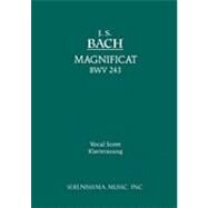 Magnificat, Bwv 243 - Vocal Score by Bach, Johann Sebastian (COP), 9781932419382