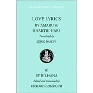Love Lyrics by Bhartrhari, Amaru; Bilhana; Bailey, Greg; Gombrich, Richard, 9780814799383