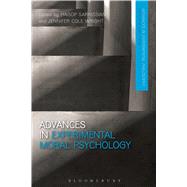 Advances in Experimental Moral Psychology by Sarkissian, Hagop; Cole Wright, Jennifer, 9781472509383