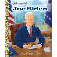 Joe Biden: A Little Golden Book Biography by Corey, Shana; Gallegos, Lauren, 9780593479384