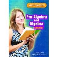 Pre-Algebra and Algebra Smarts! by Caron, Lucille; St. Jacques, Philip M., 9780766039384