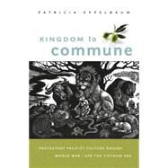 Kingdom to Commune by Appelbaum, Patricia, 9780807859384