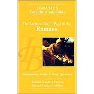 The Letter of St. Paul to the Romans Revised Standard Version/2nd Catholic Edition by Hahn, Scott; Mitch, Curtis; Walters, Dennis, 9780898709384
