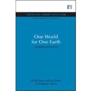 One World for One Earth by Sarre, Philip; Smith, Paul; Morris, Eleanor (CON), 9781844079384