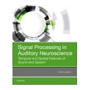 Signal Processing in Auditory Neuroscience by Ando, Yoichi, 9780128159385