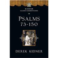Psalms 73-150 by Kidner, Derek, 9780830829385