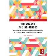 The Dai and the Indigenous by Asha Achuthan, 9781032859385