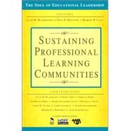 Sustaining Professional Learning Communities by Alan M. Blankstein, 9781412949385