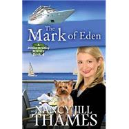 The Mark of Eden by Thames, Nancy Jill, 9781461079385