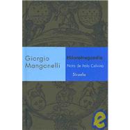 Hilarotragoedia by Manganelli, Giorgio, 9788478449385