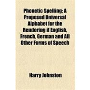 Phonetic Spelling by Johnston, Harry, 9780217249386