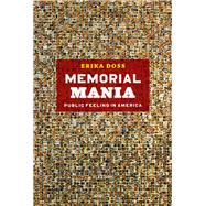 Memorial Mania by Doss, Erika Lee, 9780226159386