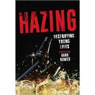 Hazing by Nuwer, Hank, 9780253029386
