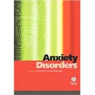 Anxiety Disorders by Nutt, David J.; Ballenger, James C., 9780632059386