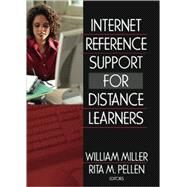 Internet Reference Support for Distance Learners by Pellen; Rita, 9780789029386
