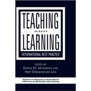 Teaching and Learning : International Best Practice by McInerney, Dennis M., 9781593119386