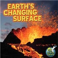 Earth's Changing Surface by Storad, Conrad J., 9781617419386