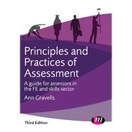 Principles and Practices of Assessment by Gravells, Ann, 9781473939387
