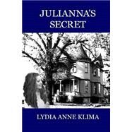 Julianna's Secret by Klima, Lydia Anne, 9781500349387