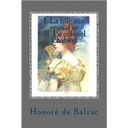 La Fille Aux Yeux D'or / Le Colonel Chabert by De Balzac, M. Honore, 9781505609387