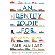 An Identity to Die for by Mallard, Paul, 9781783599387