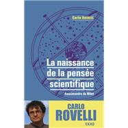 La naissance de la pense scientifique by Carlo Rovelli, 9782100809387