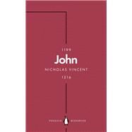 John (Penguin Monarchs) by Vincent, Nicholas, 9780141999388
