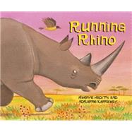 Running Rhino by Hadithi, Mwenye, 9780340989388