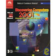 Discovering Computers 2001 Concepts for a Connected World Brief Edition by Shelly, Gary B.; Cashman, Thomas J.; Vermaat, Misty E., 9780789559388