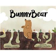 Bunnybear by Loney, Andrea J.; Saldaa, Carmen, 9780807509388