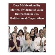 Does Multinationality Matter? by Department of International Business, 9781502489388