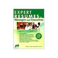 Expert Resumes for Managers and Executives by Enelow, Wendy S., 9781563709388