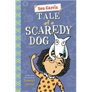 Tale of a Scaredy Dog by Zemke, Deborah, 9780735229389