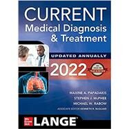 CURRENT Medical Diagnosis and Treatment 2022 by Papadakis, Maxine; McPhee, Stephen; Rabow, Michael; McQuaid, Kenneth, 9781264269389