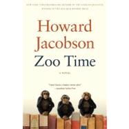 Zoo Time A Novel by Jacobson, Howard, 9781608199389