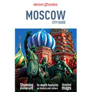 Insight Guides Moscow City Guide by Di Duca, Marc; Lawrence, Rachel; Fleming, Tom, 9781780059389