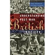 Understanding Post-War British Society by Catterall,Peter, 9780415109390