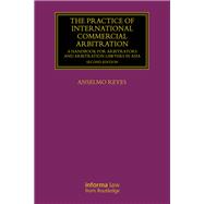 The Practice of International Commercial Arbitration by Anselmo Reyes, 9781032329390