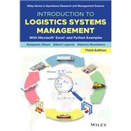 Introduction to Logistics Systems Management With Microsoft Excel and Python examples by Ghiani, Gianpaolo; Laporte, Gilbert; Musmanno, Roberto, 9781119789390