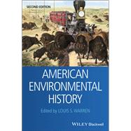 American Environmental History,Warren, Louis S.,9781444339390