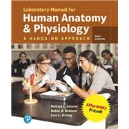 Laboratory Manual for Human Anatomy & Physiology A Hands-on Approach, Main Version, Loose-Leaf Edition by Greene, Melissa; Robison, Robin; Strong, Lisa, 9780135479391