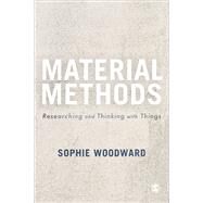 Material Methods by Woodward, Sophie, 9781473969391