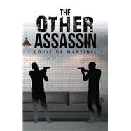 The Other Assassin by Martinis, Louis De, 9781796019391
