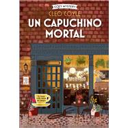 Un capuchino mortal Coffee Lovers Club by Coyle, Cleo, 9788419599391